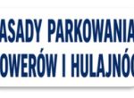 Zasady parkowania rowerów i hulajnóg