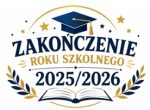Zakończenie Roku Szkolnego 2025/2026
